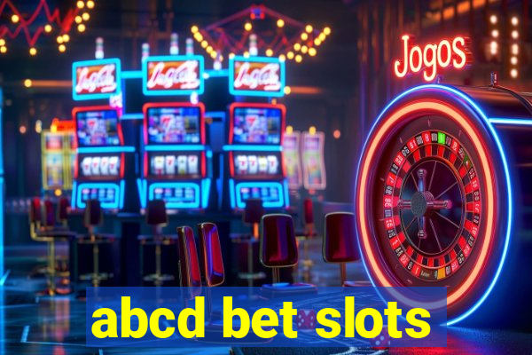 abcd bet slots